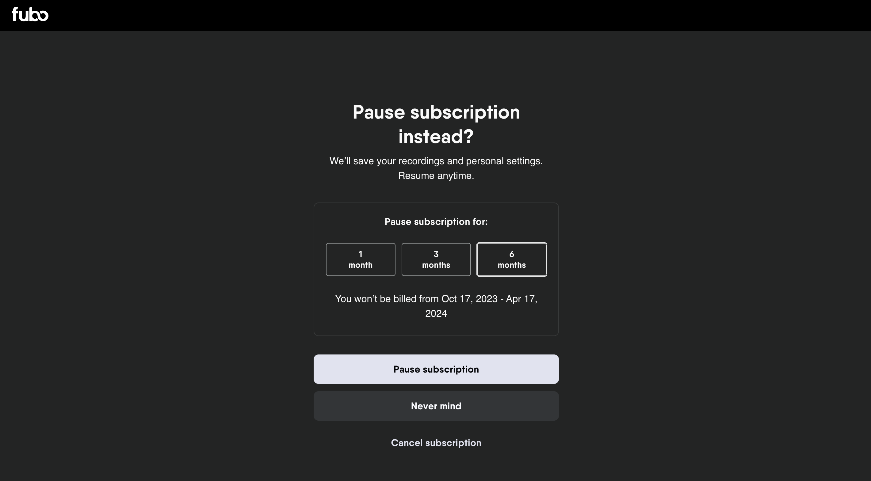 An offer to pause a FuboTV subscription temporarily instead of canceling