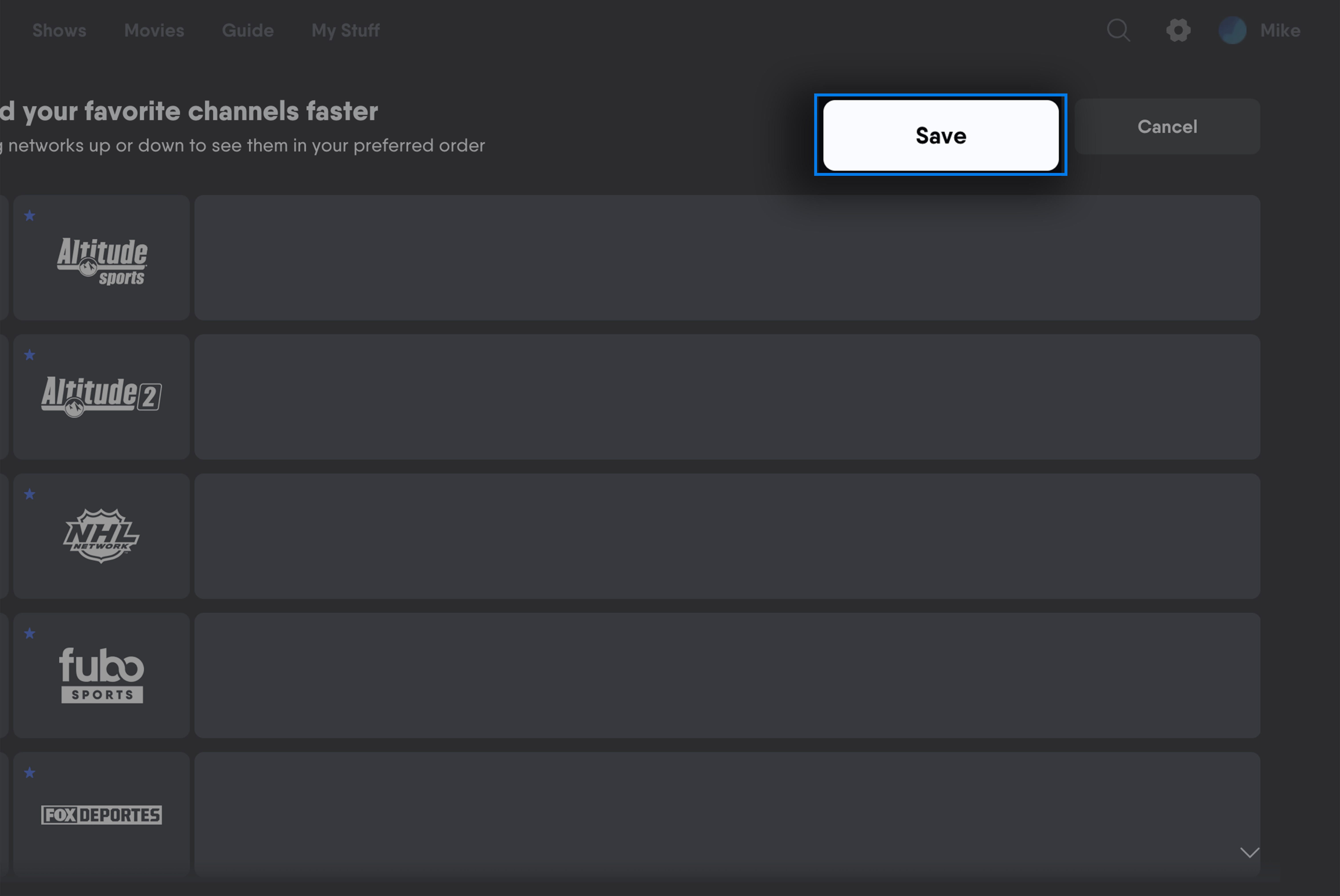 Favorited channels with the SAVE button highlighted, click to save the new order of favorite channels
